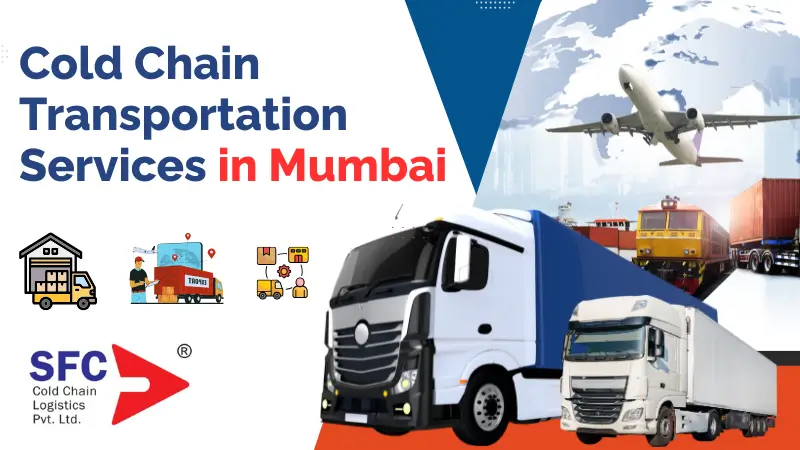 Cold Chain Logistics Services Mumbai